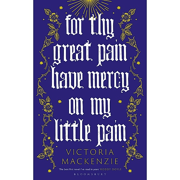 For Thy Great Pain Have Mercy On My Little Pain, Victoria MacKenzie