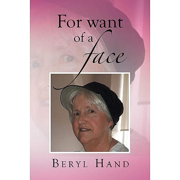 For Want of a Face, Beryl Hand