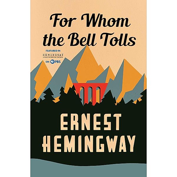 For Whom the Bell Tolls, Ernest Hemingway