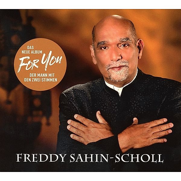 For You, Freddy Sahin-Scholl