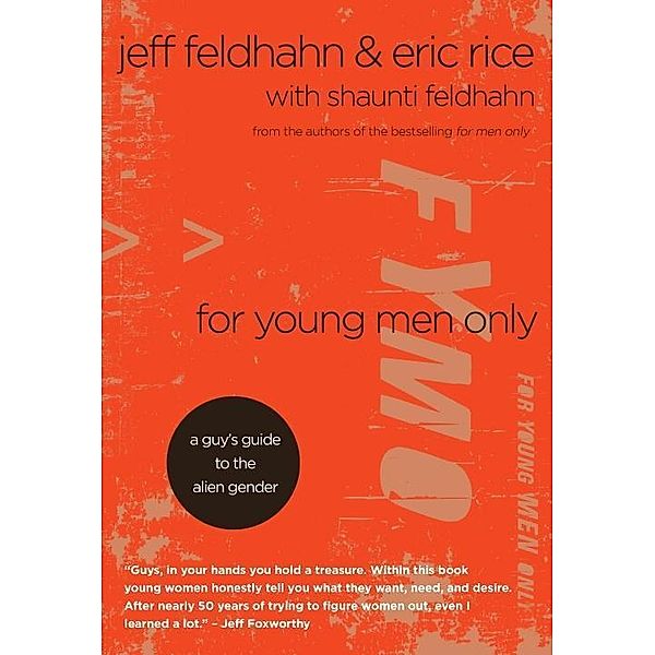 For Young Men Only, Jeff Feldhahn, Eric Rice