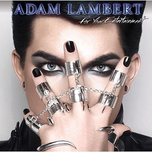 For Your Entertainment, Adam Lambert