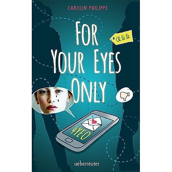 For your eyes only - 4YEO, Carolin Philipps