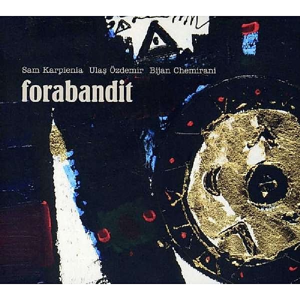 Forabandit, Sam Karpienia