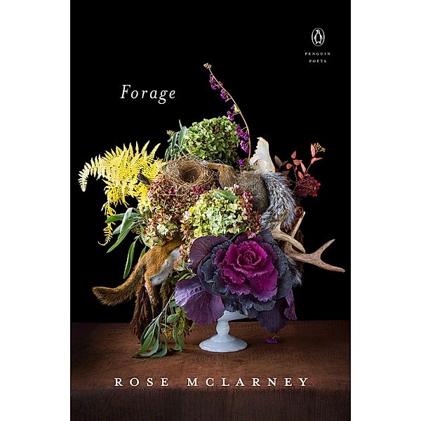 Forage / Penguin Poets, Rose McLarney