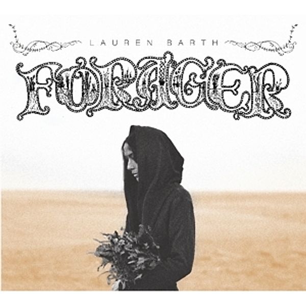 Forager, Lauren Barth