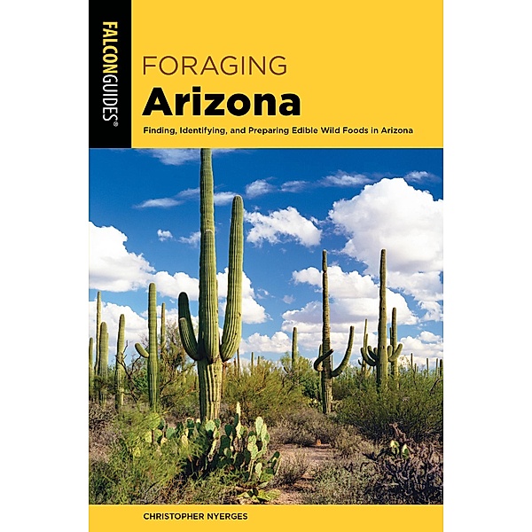 Foraging Arizona / Foraging Series, Christopher Nyerges