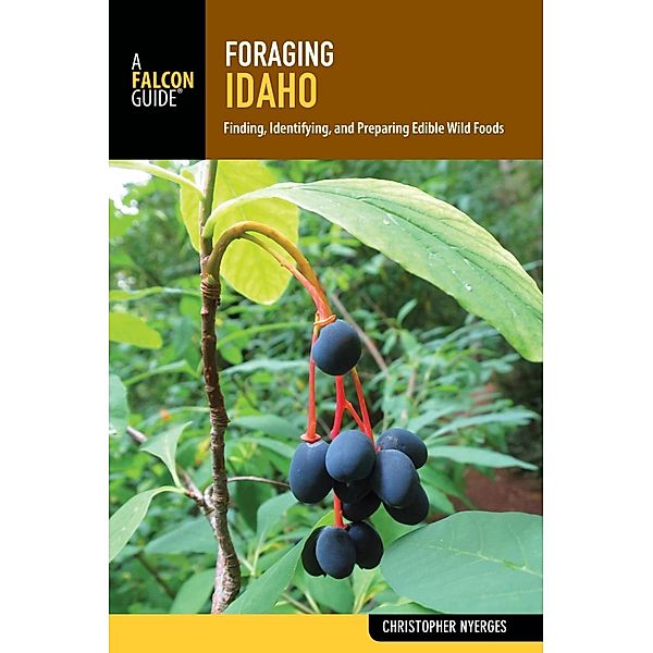Foraging Idaho / Foraging Series, Christopher Nyerges