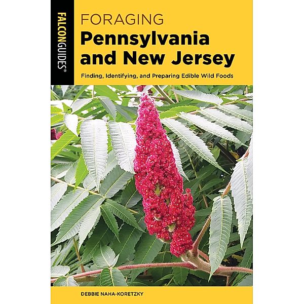 Foraging Pennsylvania and New Jersey, Debbie Naha-Koretzky