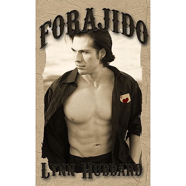 Forajido, Romance (Espanol), Lynn Hubbard