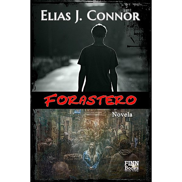 Forastero, Elias J. Connor