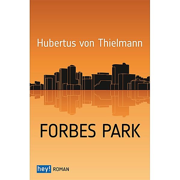 Forbes Park, Hubertus von Thielmann