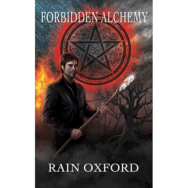 Forbidden Alchemy (Elemental, #7) / Elemental, Rain Oxford