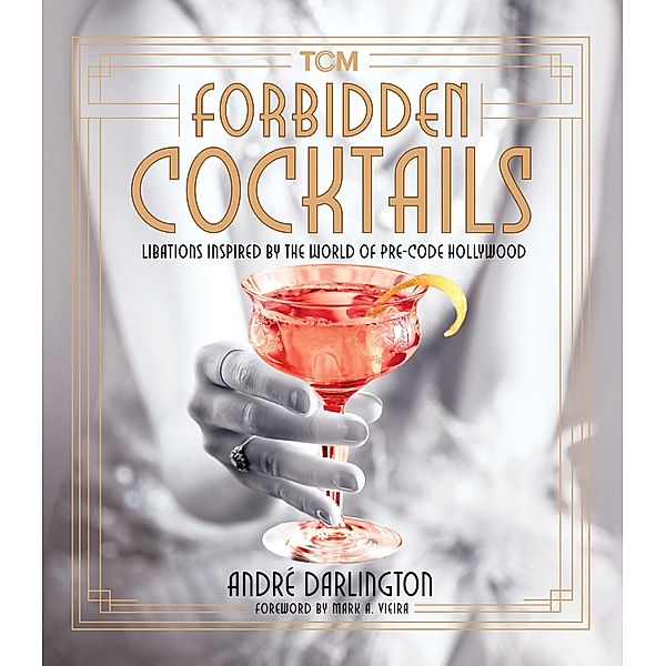 Forbidden Cocktails, André Darlington