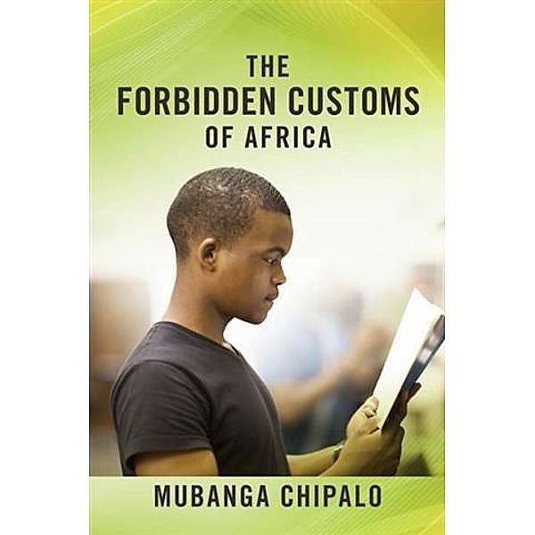 Forbidden Customs of Africa, Mubanga Chipalo