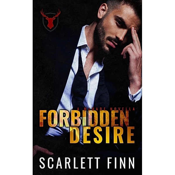 Forbidden Desire (Forbidden Novels, #1) / Forbidden Novels, Scarlett Finn