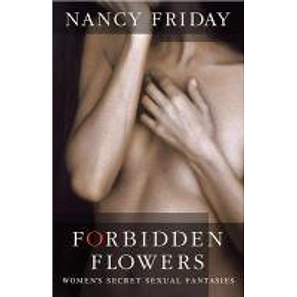 Forbidden Flowers, Nancy Friday