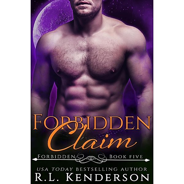 Forbidden: Forbidden Claim (Forbidden #5), R. L. Kenderson