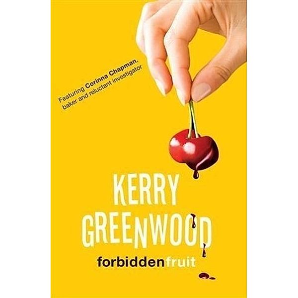 Forbidden Fruit, Kerry Greenwood