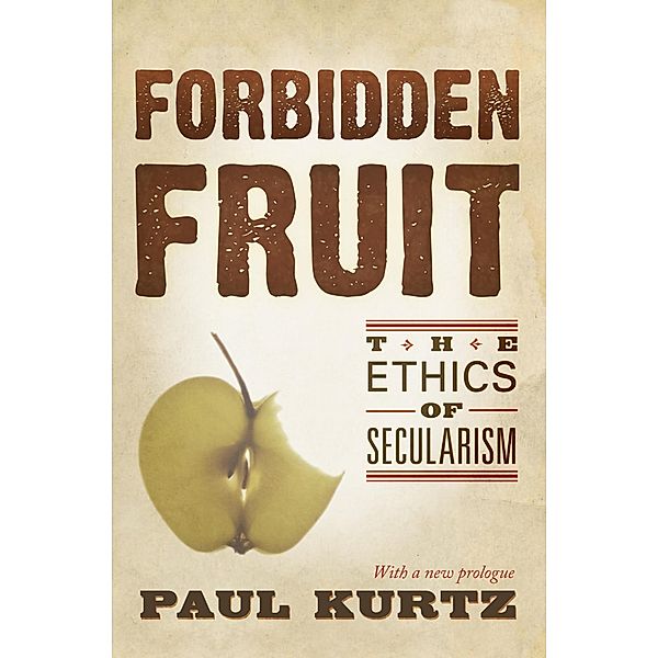 Forbidden Fruit, Paul Kurtz