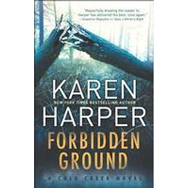 Forbidden Ground / Cold Creek Bd.2, Karen Harper