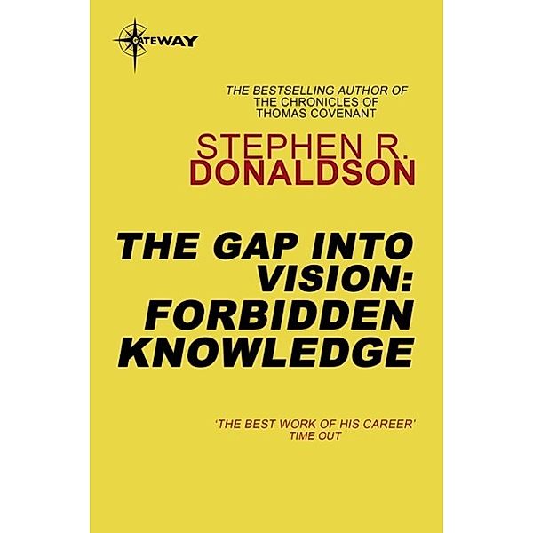 Forbidden Knowledge / The Gap Bd.2, Stephen R. Donaldson