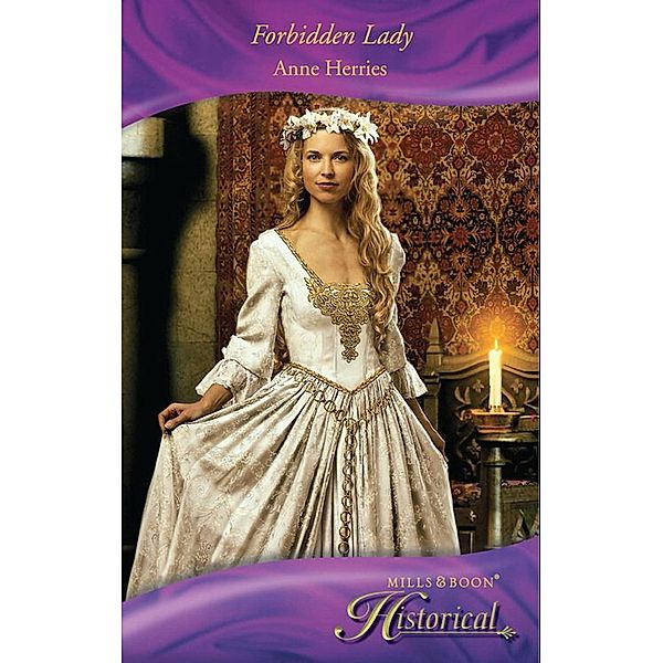 Forbidden Lady, Anne Herries