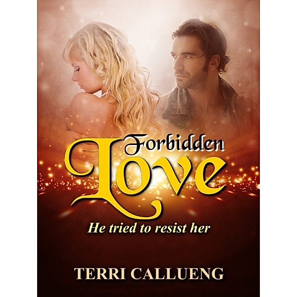 Forbidden Love, Terri Callueng