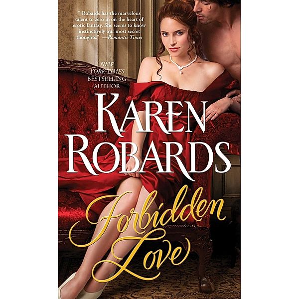 Forbidden Love, Karen Robards