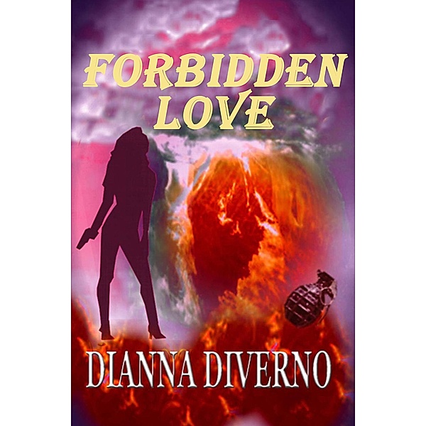 Forbidden Love, Dianna Diverno