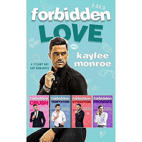 Forbidden Love: A Collection of Age Gap Romances, Kaylee Monroe