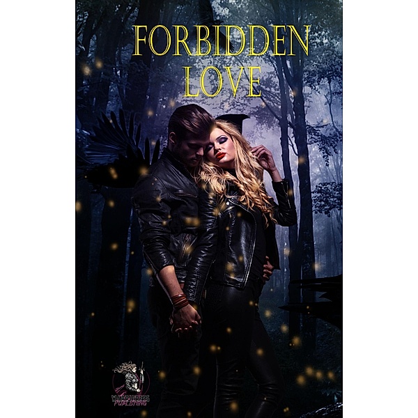 Forbidden Love Anthology, Maria Marandola, Kristin Boshears, Vic Leigh, Tammy Godfrey