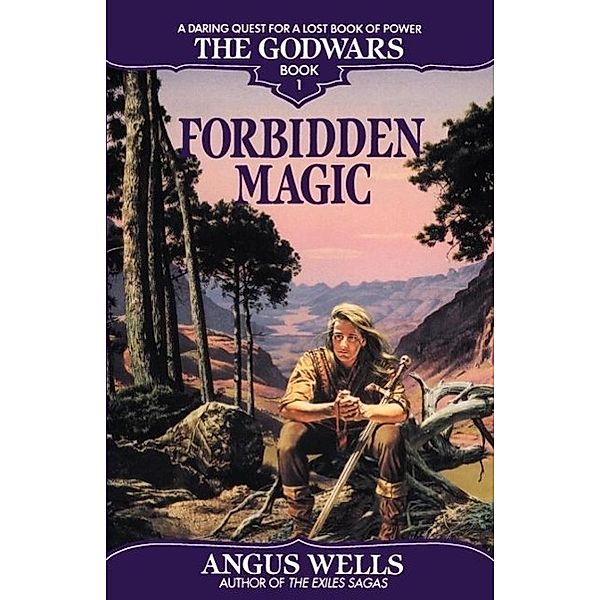 Forbidden Magic / GodWars Bd.1, Angus Wells
