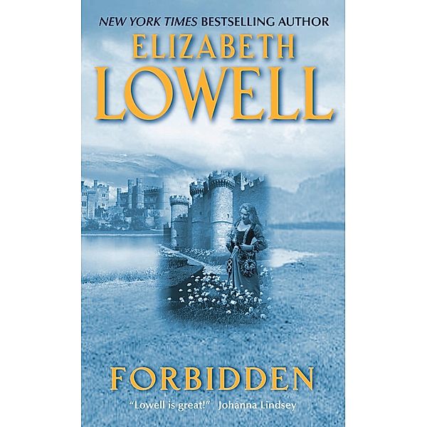 Forbidden / Medieval Series Bd.2, Elizabeth Lowell