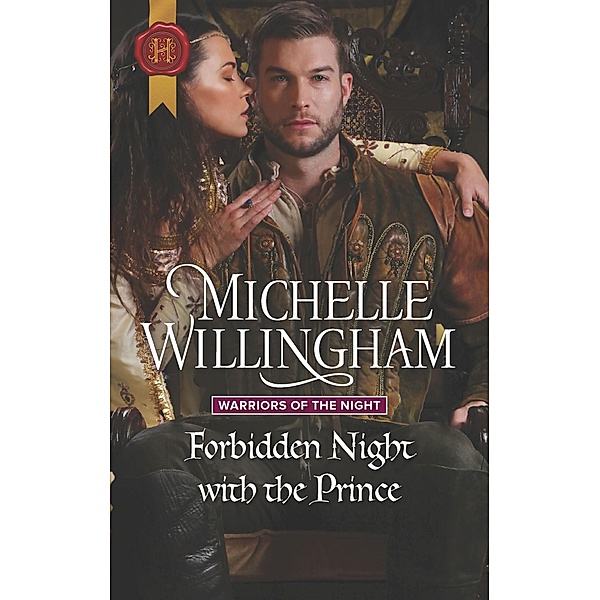 Forbidden Night with the Prince / Warriors of the Night, Michelle Willingham