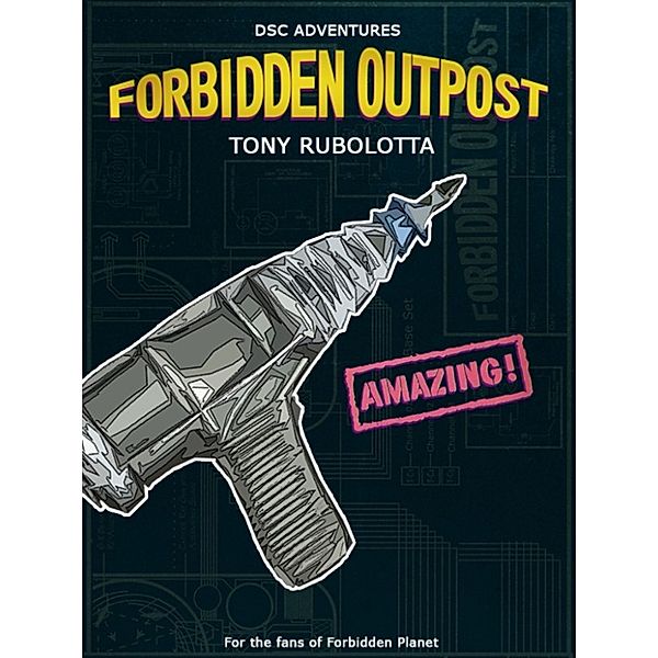Forbidden Outpost, Tony Rubolotta