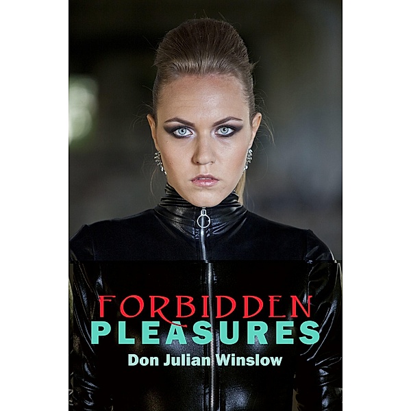 Forbidden Pleasures, Don Julian Winslow