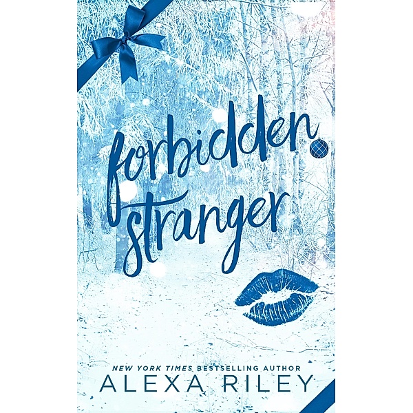 Forbidden Stranger, Alexa Riley
