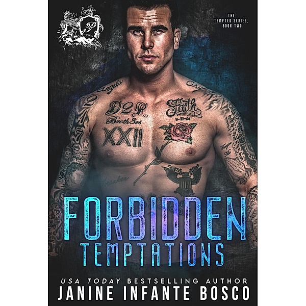 Forbidden Temptations (The Tempted Series, #2) / The Tempted Series, Janine Infante Bosco