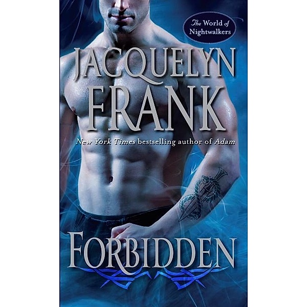 Forbidden / The World of Nightwalkers Bd.1, Jacquelyn Frank