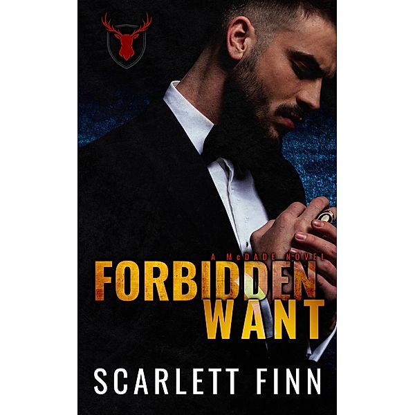 Forbidden Want (Forbidden Novels, #2) / Forbidden Novels, Scarlett Finn