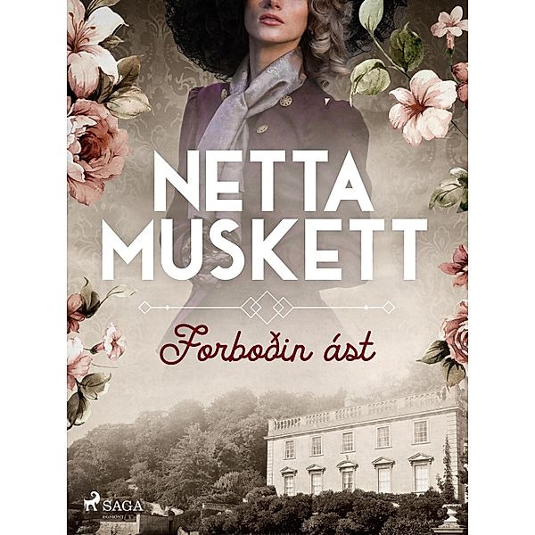 Forboðin ást, Netta Muskett