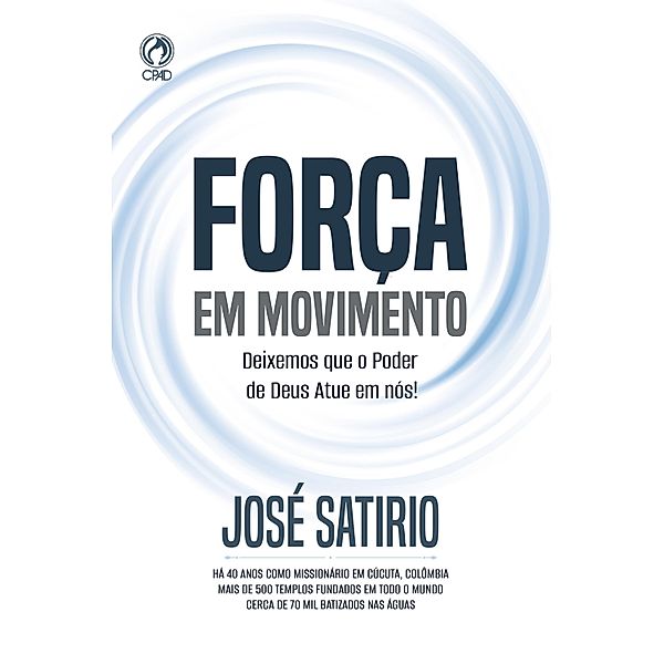 Força em Movimento, José Satírio dos Santos