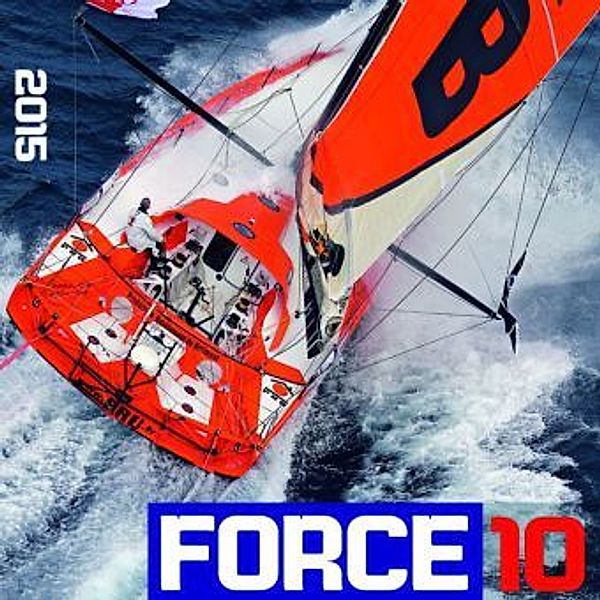 Force 10 - Sailing 2015