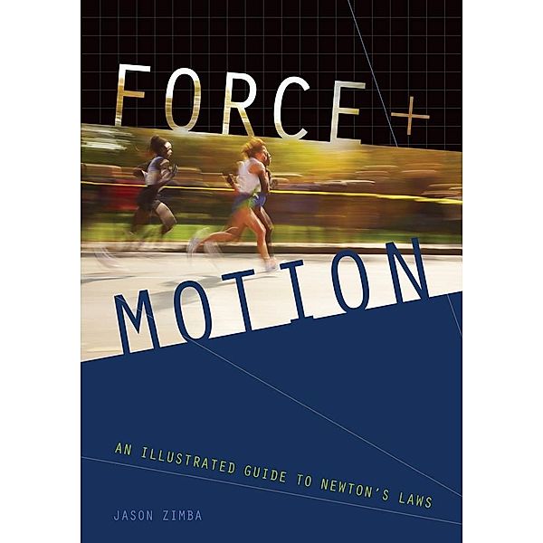 Force and Motion, Jason Zimba