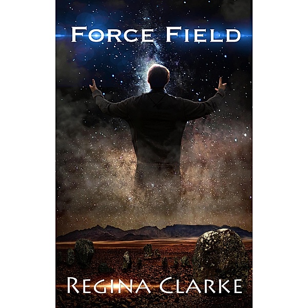 Force Field, Regina Clarke