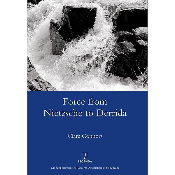 Force from Nietzsche to Derrida, Clare Connors