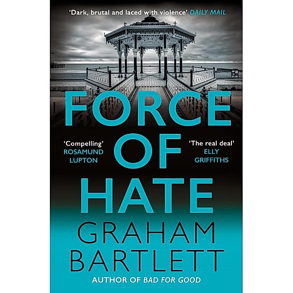 Force of Hate / Jo Howe Bd.2, Graham Bartlett