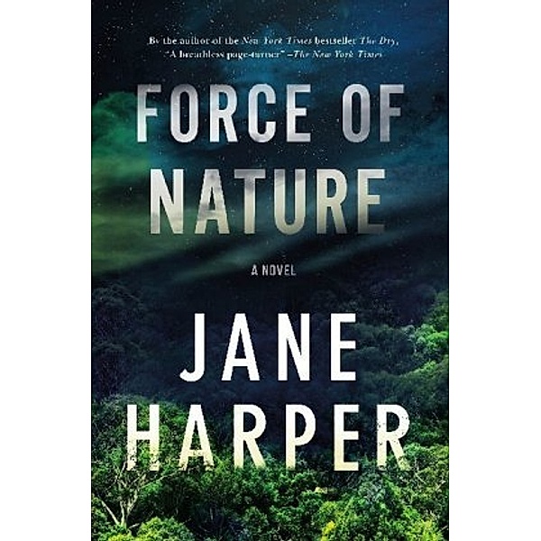 Force of Nature, Jane Harper