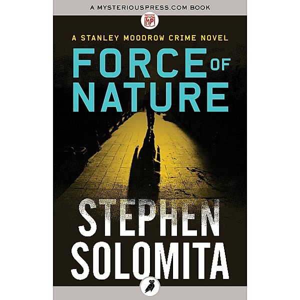 Force of Nature, Stephen Solomita